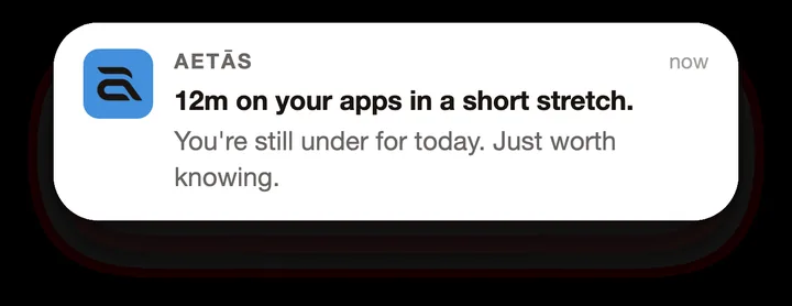 Aetās notification: 12m on your apps in a short stretch